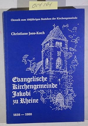 Bild des Verkufers fr Evangelische Kirchengemeinde Jakobi zu Rheine 1838-1988. Chronik zum 150jhrigen Bestehen der Kirchengemeinde zum Verkauf von Antiquariat Trger