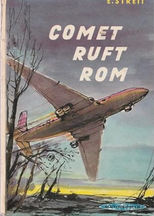 Comet ruft Rom. Reihe: Schneider - Buch.
