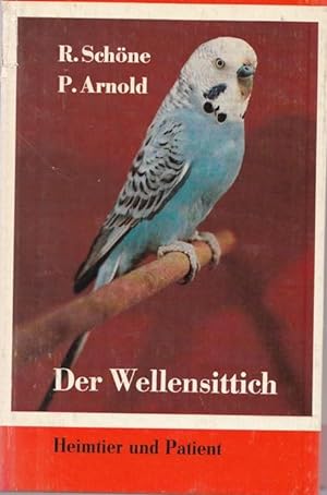 Seller image for Der Wellensittich. for sale by Ant. Abrechnungs- und Forstservice ISHGW