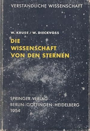 Die Wissenschaft von den Sternen. Verständliche Wissenschaft.