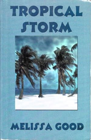 Seller image for Tropical Storm for sale by Goulds Book Arcade, Sydney