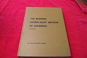 The Blended Sound-Sight Method of Leanring [Second Edition]