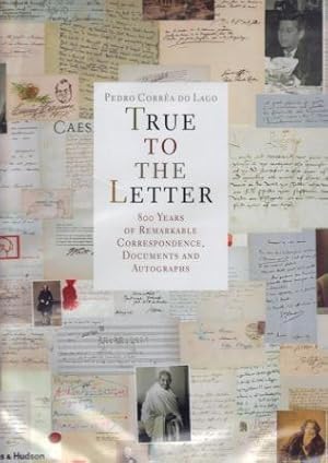 Seller image for True to the Letter for sale by Richard V. Wells ABA, ILAB