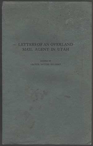 Seller image for Letters of an Overland Mail Agent in Utah for sale by Aardvark Book Depot