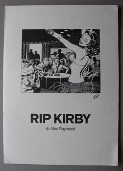 RIP KIRBY di Alex Raymond. (with 9 Good Girl Art Illustrated Prints; ? Italian )