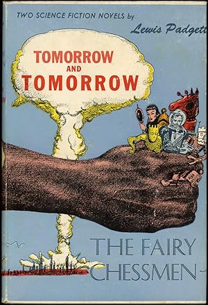 Imagen del vendedor de TOMORROW AND TOMORROW AND THE FAIRY CHESSMEN. a la venta por John W. Knott, Jr, Bookseller, ABAA/ILAB