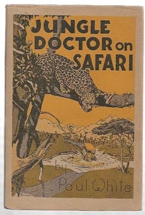 Seller image for Jungle Doctor on Safari. Illustrated by Lola Jones. for sale by City Basement Books