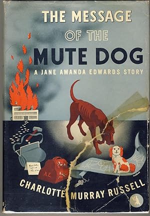Seller image for THE MESSAGE OF THE MUTE DOG for sale by Gene Zombolas
