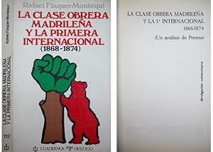 Seller image for La clase obrera madrilea y la Primera Internacional, 1868-1874. Un anlisis de prensa. Prlogo de Miguel Artola. for sale by Hesperia Libros