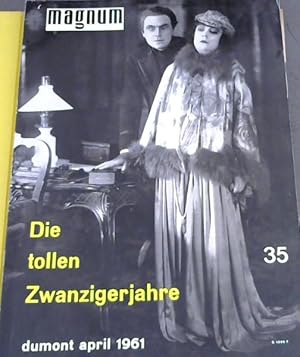 Bild des Verkufers fr Magnum - Zeitschrift f?r das moderne Leben : Die tollen zwanziger Jahre - April 1961 - Heft 35 zum Verkauf von Chapter 1