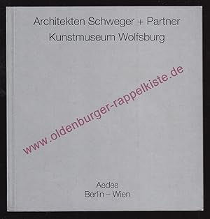 Architekten Schweger + Partner: Kunstmuseum Wolfsburg - Art Museum Wolfsburg