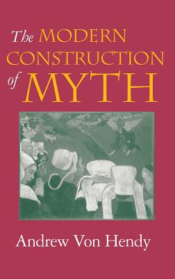 Immagine del venditore per The Modern Construction of Myth (Hardback or Cased Book) venduto da BargainBookStores