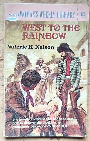 Seller image for West ToThe Rainbow (Woman's Weekly Library No.580) for sale by Shore Books