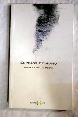 Image du vendeur pour Espejos de humo mis en vente par Alcan Libros