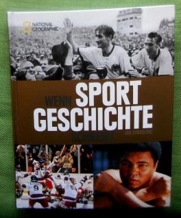 Imagen del vendedor de Wenn Sport Geschichte schreibt. Mit einem Gastbeitrag von Dietrich Schulze-Marmeling. a la venta por Versandantiquariat Sabine Varma