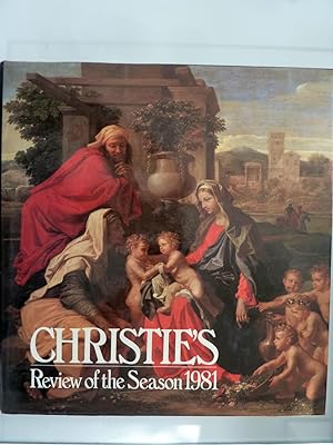 Seller image for CHRISTIE'S REVIEW OF THE SEASONS 1981 Edited by John Herbert for sale by Historia, Regnum et Nobilia