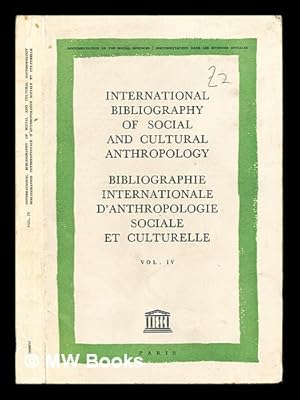 Image du vendeur pour International Bibliography of Social and Cultural Anthropology/ Bibliographie Internationale D'Anthropologie Sociale et Culturelle: Vol. IV mis en vente par MW Books Ltd.