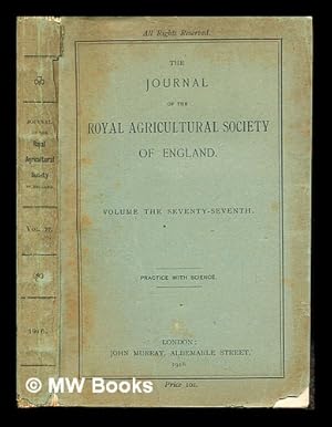 Bild des Verkufers fr The Journal of the Royal Agriculture Society of England: Volume the Seventy-Seventh: Practice with Science zum Verkauf von MW Books Ltd.