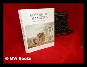 Seller image for Founding fathers : Alexander Hamilton: a biography in his own words: Volume 2 for sale by MW Books Ltd.