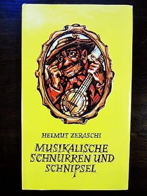 Seller image for Musikalische Schnurren und Schnipsel for sale by Rudi Euchler Buchhandlung & Antiquariat