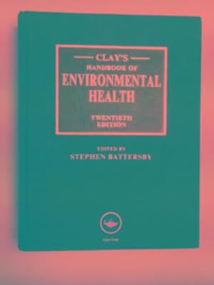 Seller image for Clay's Handbook of environmental health for sale by Cotswold Internet Books