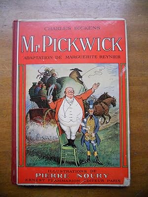 Image du vendeur pour Mr Pickwick - Adaptation de Marguerite Reynier - Illustrations de Pierre Noury mis en vente par Frederic Delbos