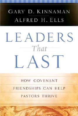 Seller image for Leaders That Last: How Covenant Friendships Can Help Pastors Thrive (Paperback or Softback) for sale by BargainBookStores
