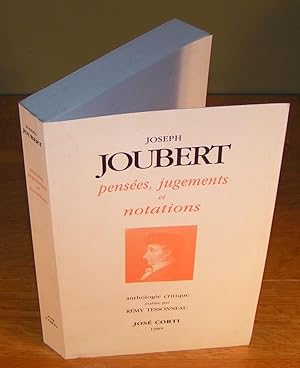 JOSEPH JOUBERT ; PENSÉES, JUGEMENTS ET NOTATIONS