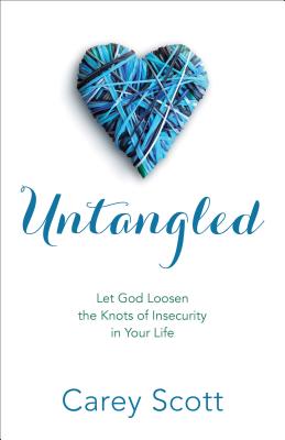 Seller image for Untangled: Let God Loosen the Knots of Insecurity in Your Life (Paperback or Softback) for sale by BargainBookStores