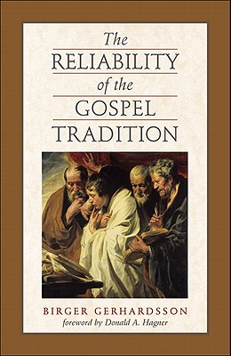 Bild des Verkufers fr The Reliability of the Gospel Tradition zum Verkauf von BargainBookStores