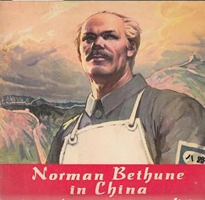 Seller image for Norman Bethune in China. for sale by Antiquariat Carl Wegner