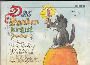 Bild des Verkufers fr Das Zauberkraut. Ein Daumenkind und Kinderbuch. zum Verkauf von Antiquariat Carl Wegner