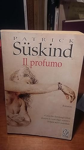 Immagine del venditore per IL PROFUMO., venduto da Libreria antiquaria Pagine Scolpite