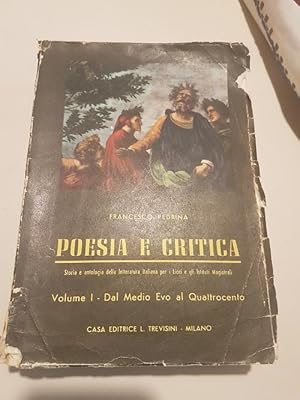 poesia e critica volume primo dal medioevo al quattrocento storia e antologia della letteratura i...