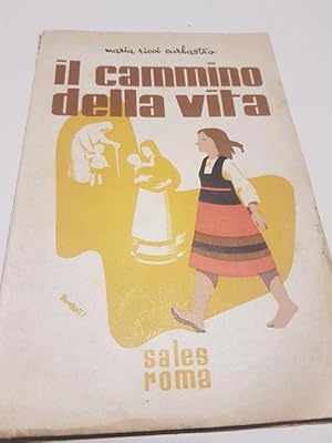 il cammino della vita,