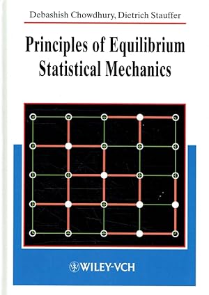 Bild des Verkufers fr Principles of Equilibrium Statistical Mechanics (Wiley-Vch). zum Verkauf von Antiquariat Bernhardt