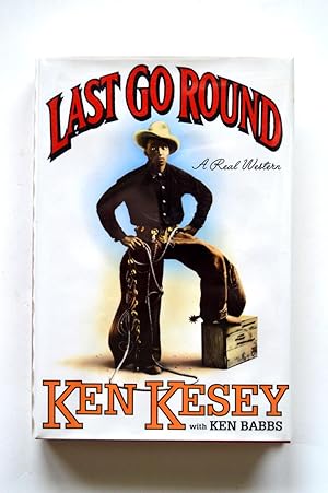 Seller image for Last Go Round: A Real Western for sale by North Star Rare Books & Manuscripts