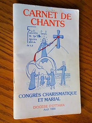 carnet de chants: Congrès charismatique et marial, Diocèse d'Ottawa, août 1988