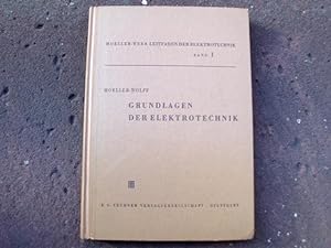 Seller image for Moeller-Werr. Leitfaden der Elektrotechnik. Band 1: Grundlagen der Elektrotechnik. Mit 279 teils mehrfarbigen Abbildungen. for sale by Versandantiquariat Abendstunde