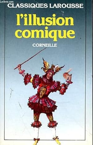 Bild des Verkufers fr L'ILLUSION COMIQUE zum Verkauf von Le-Livre