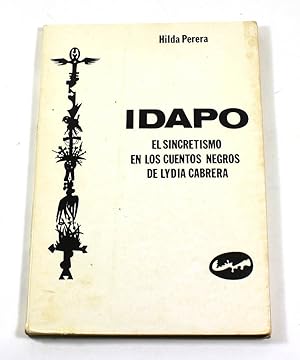 IDAPO: El Sincretismo en los Cuentos Negros de Lydia Cabrera