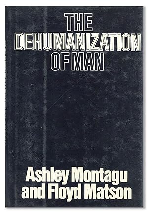 Bild des Verkufers fr The Dehumanization of Man zum Verkauf von Lorne Bair Rare Books, ABAA