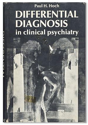 Imagen del vendedor de Differential Diagnosis in Clinical Psychiatry: The Lectures of Paul H. Hoch, M.D. a la venta por Lorne Bair Rare Books, ABAA