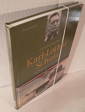 Seller image for Generalmajor Karl-Lothar Schulz. Vom Pionier zum Fallschirmjger. for sale by Kunze, Gernot, Versandantiquariat