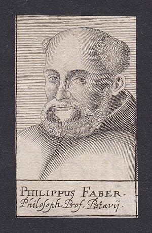 Seller image for Philippus Faber" / Philip Faber / theologian philosopher Padova for sale by Antiquariat Steffen Vlkel GmbH