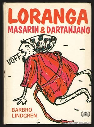 Loranga, Masarin och Dartanjang.