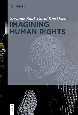 Bild des Verkufers fr Imagining Human Rights zum Verkauf von AHA-BUCH GmbH