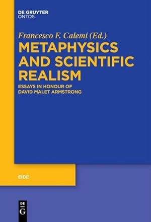 Bild des Verkufers fr Metaphysics and Scientific Realism : Essays in Honour of David Malet Armstrong zum Verkauf von AHA-BUCH GmbH