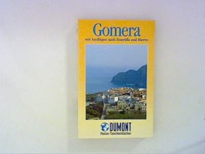 DuMont Reise-Taschenbuch Gomera mit Ausfügen nach Teneriffa & Hierro