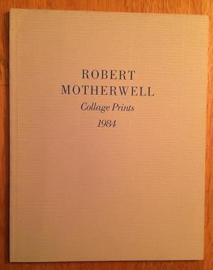 Robert Motherwell. Collage Prints 1984